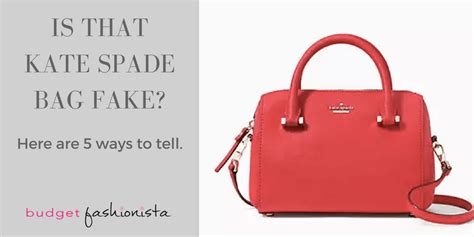 how to recognize a fake kate spade bag|surprise kate spade real.